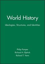 World History – Ideologies, Structures and Identities