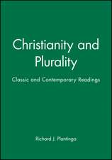 Christianity and Plurality – Classic and Contemporary Readings