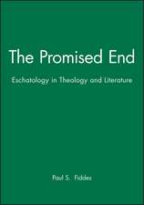 The Promised End – Eschatology in Theology and Literature