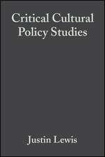 Critical Cultural Policy Studies: A Reader