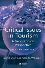 Critical Issues in Tourism: A Geographical Perspec tive, Second Edition