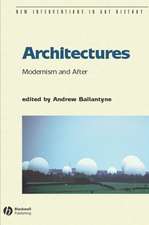 Architectures – Modernism and After