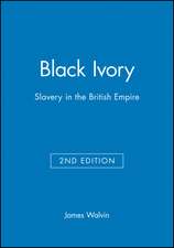 Black Ivory – Slavery in the British Empire 2e