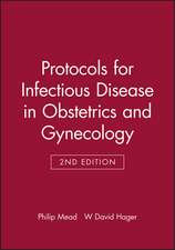 Protocols for Infectious Disease in Obstetrics and Gynecology