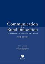 Communication for Rural Innovation – Rethinking Agricultural Extension 3e