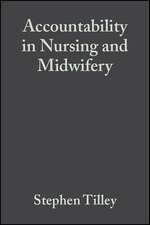 Accountability in Nursing and Midwifery 2e