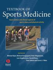 Textbook of Sports Medicine – Basic Science and Clinical Aspects of Sports Injury and Physical Activity