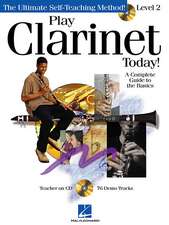 Play Clarinet Today!: Level 2