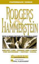 Rodgers & Hammerstein: Including a Bonus Section with 25 Rodgers & Hart Songs!