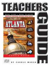 The Awesome Atlanta Mystery Teacher's Guide