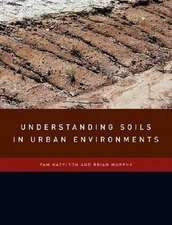 Understanding Soils in Urban Environments