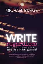 Write Regardless!