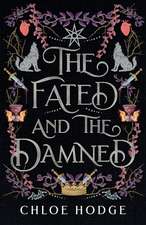 The Fated and the Damned