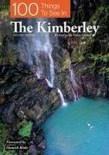 100 Things to See in the Kimberley