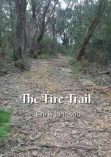 The Fire Trail