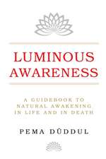 Luminous Awareness