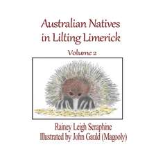 Australian Natives in Lilting Limerick Volume 2