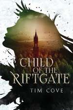 Child of the Riftgate