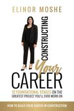 Constructing Your Career