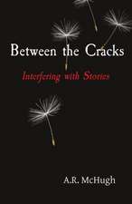 Between the Cracks