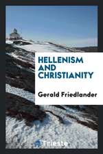 Hellenism and Christianity