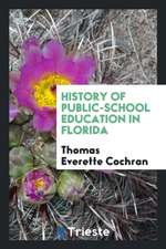 History of the Public School Education in Florida