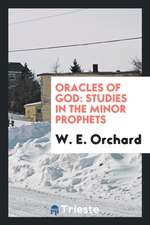 Oracles of God: Studies in the Minor Prophets