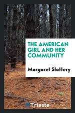 The American Girl and Her Community