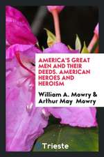 American Heroes and Heroism