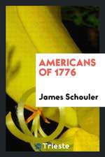 Americans of 1776