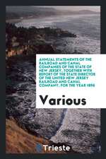 Annual Statements of the Railroad and Canal Companies of the State of New ...