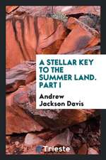 A Stellar Key to the Summer Land