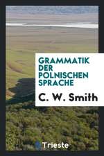 Grammatik Der Polnischen Sprache