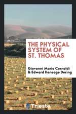 The Physical System of St. Thomas