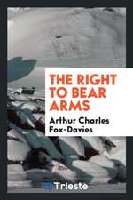 The Right to Bear Arms