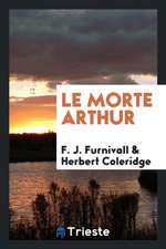 Le Morte Arthur