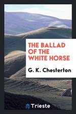 The Ballad of the White Horse