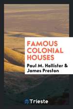 Famous Colonial Houses