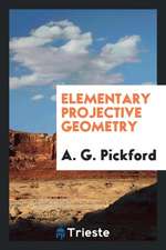 Elementary Projective Geometry