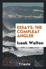 Essays: The Compleat Angler