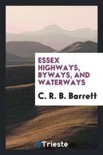 Essex Highways, Byways, and Waterways