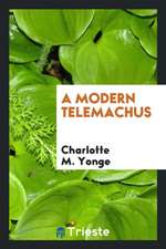 A Modern Telemachus