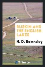 Ruskin and the English Lakes