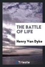 The Battle of Life