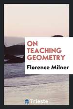 On Teaching Geometry