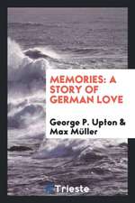 Memories: A Story of German Love