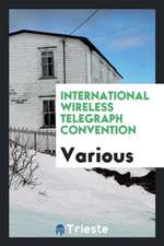 International Wireless Telegraph Convention