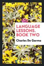 Language Lessons. Book Two