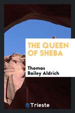 The Queen of Sheba