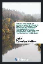 An Early News-Sheet: The Russian Invasion of Poland in 1563. an Exact Facsimile of a Contemporary Account in Latin, Published at Douay. Tog